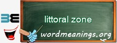 WordMeaning blackboard for littoral zone